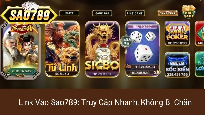 Link Vào Sao789: Truy Cập Nhanh, Không Bị Chặn